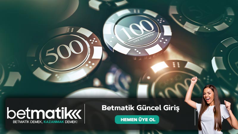 Betmatik Güncel Giriş