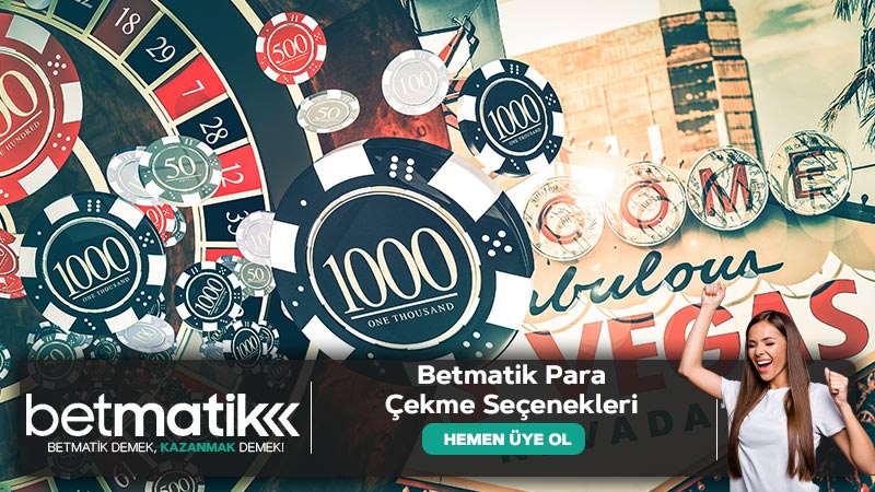 Betmatik Para Çekme Seçenekleri